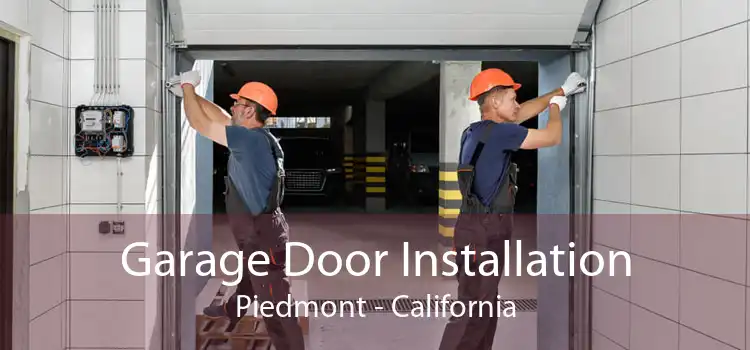 Garage Door Installation Piedmont - California