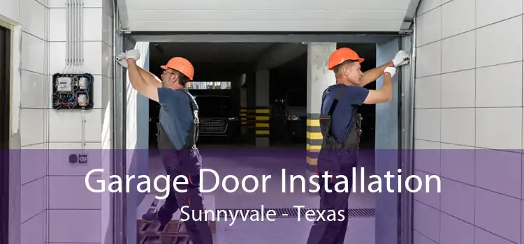 Garage Door Installation Sunnyvale - Texas