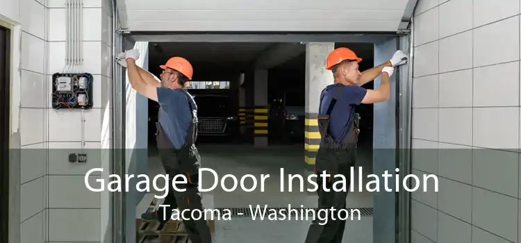 Garage Door Installation Tacoma - Washington