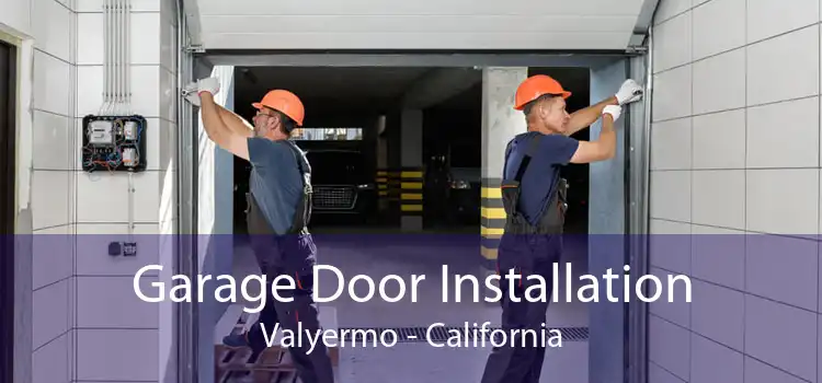 Garage Door Installation Valyermo - California