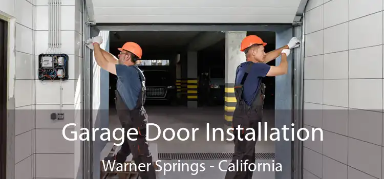 Garage Door Installation Warner Springs - California