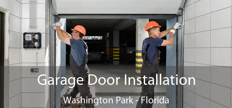 Garage Door Installation Washington Park - Florida