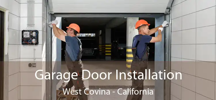 Garage Door Installation West Covina - California