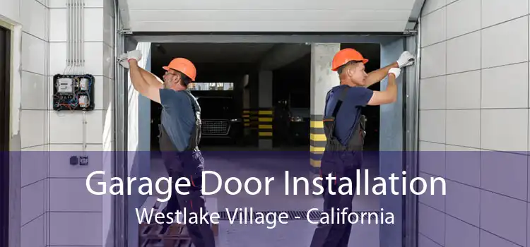 Garage Door Installation Westlake Village - California