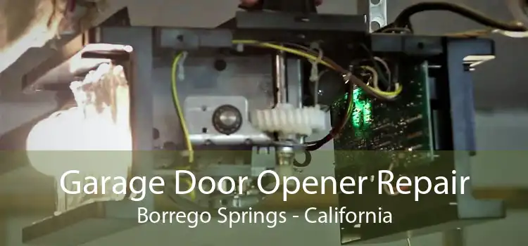 Garage Door Opener Repair Borrego Springs - California