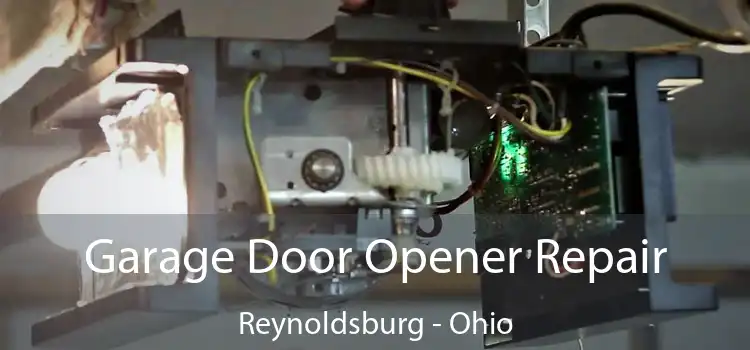 Garage Door Opener Repair Reynoldsburg - Ohio