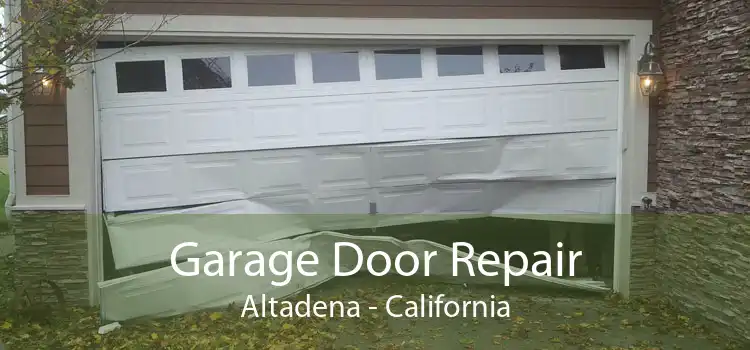 Garage Door Repair Altadena - California