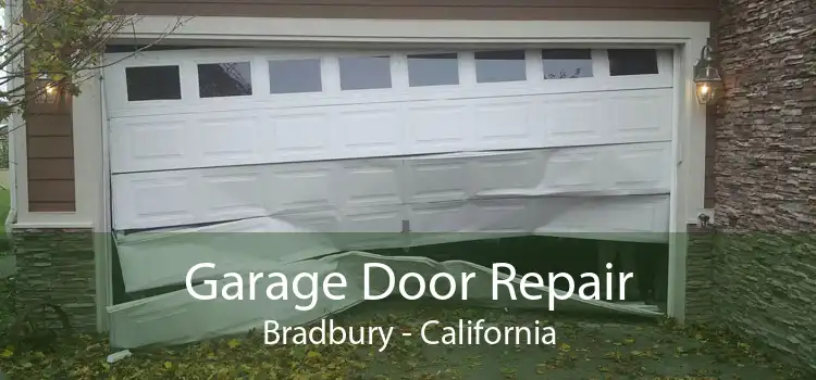 Garage Door Repair Bradbury - California