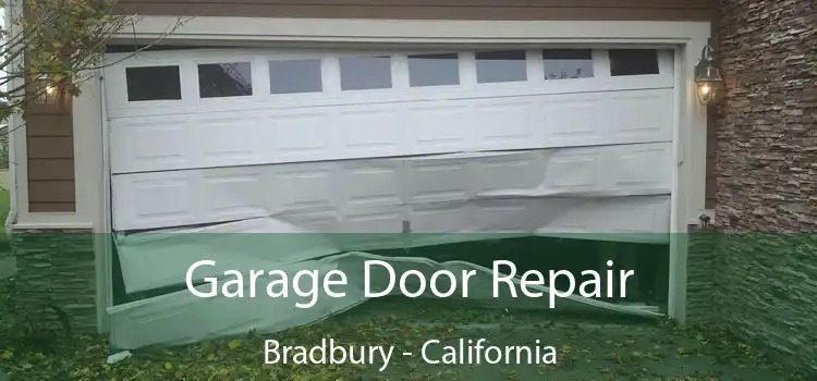 Garage Door Repair Bradbury - California