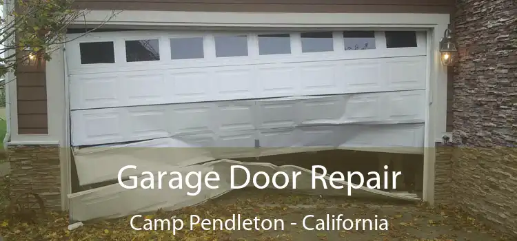 Garage Door Repair Camp Pendleton - California