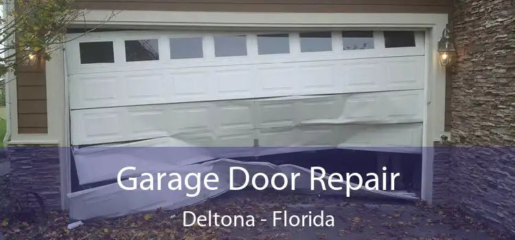 Garage Door Repair Deltona - Florida