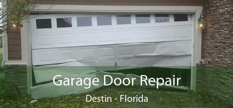 Garage Door Repair Destin - Florida