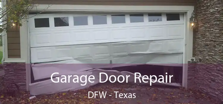 Garage Door Repair DFW - Texas