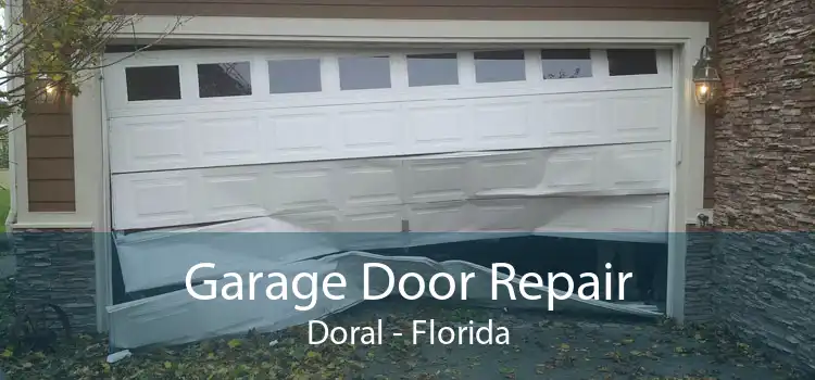 Garage Door Repair Doral - Florida