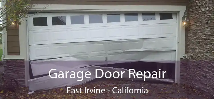 Garage Door Repair East Irvine - California