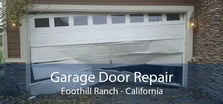 Garage Door Repair Foothill Ranch - California