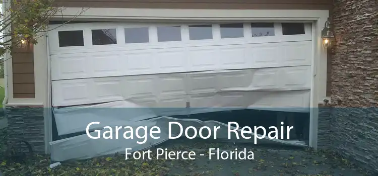 Garage Door Repair Fort Pierce - Florida