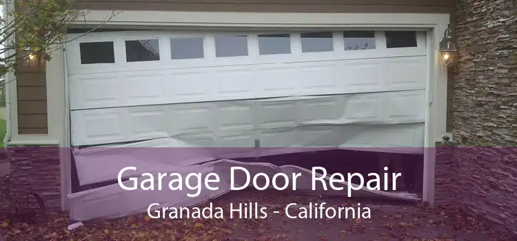 Garage Door Repair Granada Hills - California
