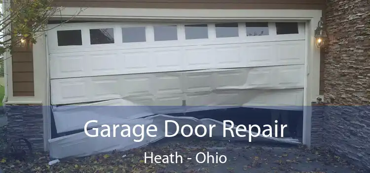 Garage Door Repair Heath - Ohio