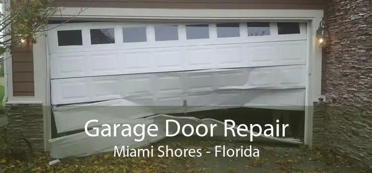 Garage Door Repair Miami Shores - Florida