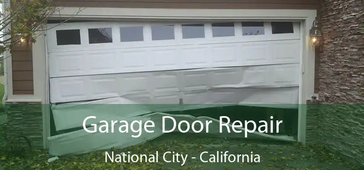 Garage Door Repair National City - California