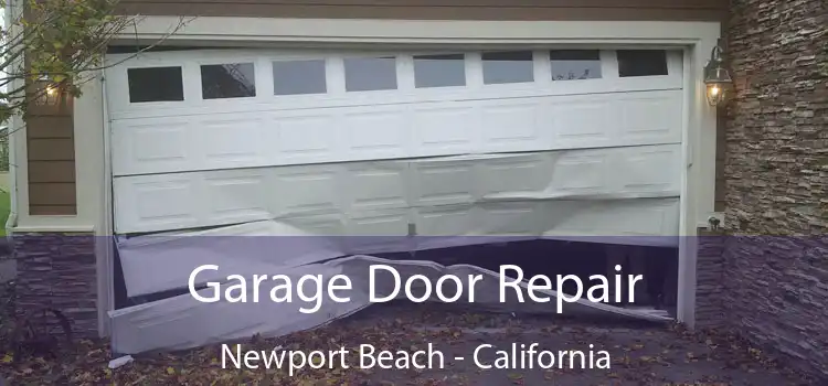 Garage Door Repair Newport Beach - California