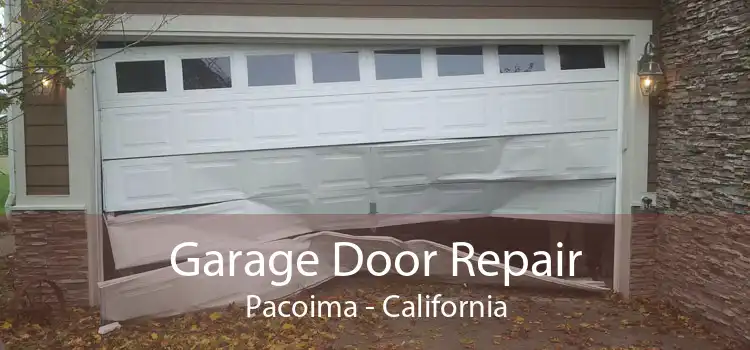 Garage Door Repair Pacoima - California
