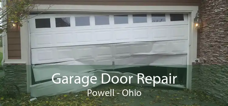 Garage Door Repair Powell - Ohio