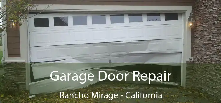 Garage Door Repair Rancho Mirage - California