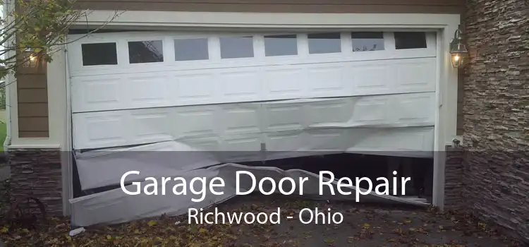 Garage Door Repair Richwood - Ohio