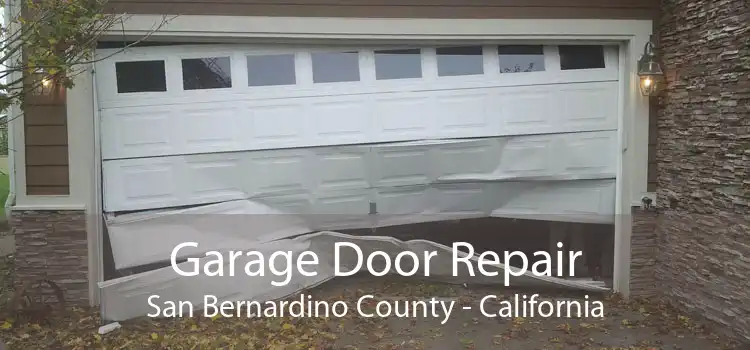 Garage Door Repair San Bernardino County - California