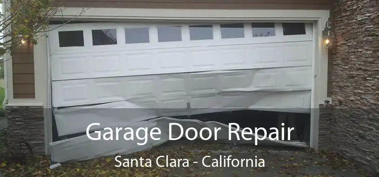 Garage Door Repair Santa Clara - California