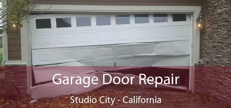 Garage Door Repair Studio City - California