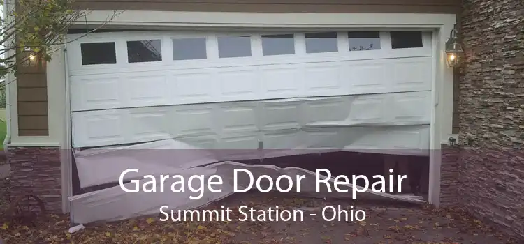 Garage Door Repair Summit Station - Ohio