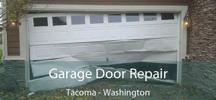 Garage Door Repair Tacoma - Washington