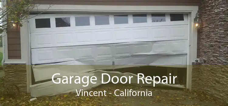 Garage Door Repair Vincent - California