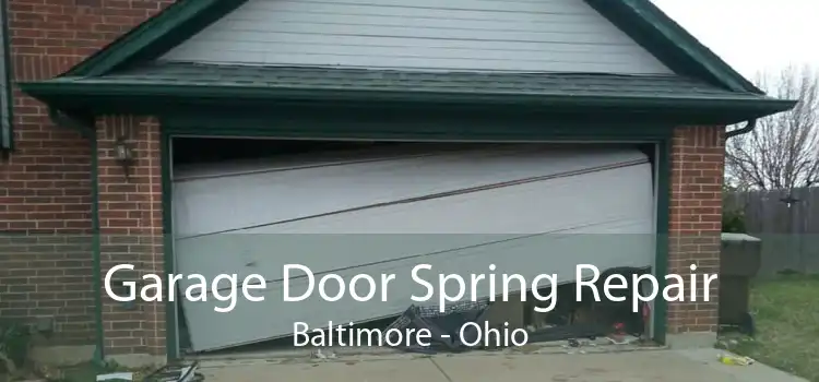 Garage Door Spring Repair Baltimore - Ohio