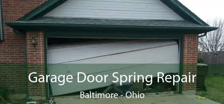 Garage Door Spring Repair Baltimore - Ohio