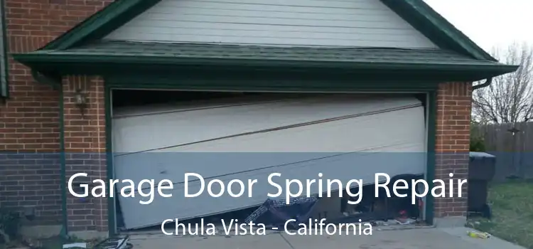 Garage Door Spring Repair Chula Vista - California