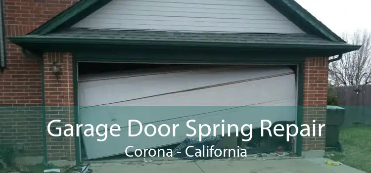 Garage Door Spring Repair Corona - California