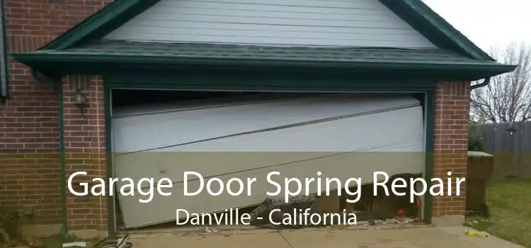 Garage Door Spring Repair Danville - California