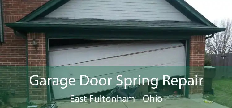 Garage Door Spring Repair East Fultonham - Ohio