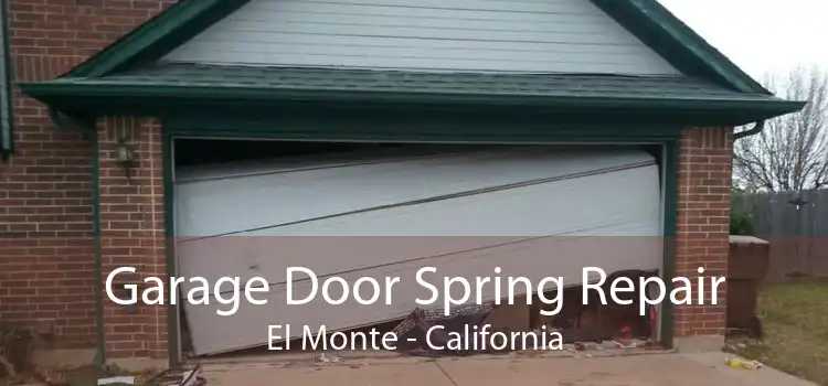 Garage Door Spring Repair El Monte - California