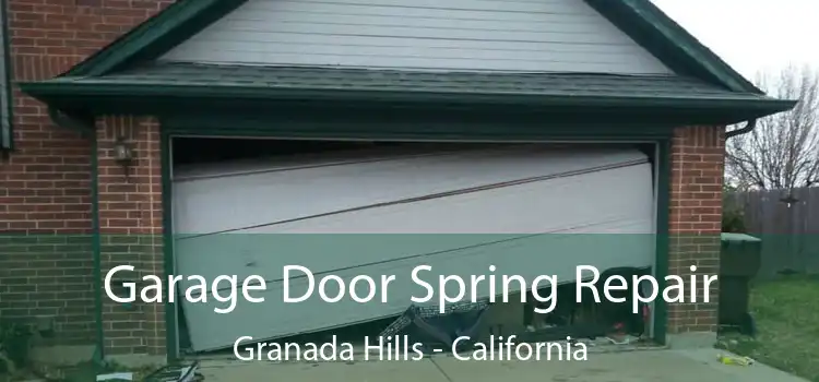 Garage Door Spring Repair Granada Hills - California