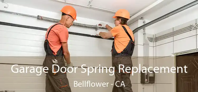 Garage Door Spring Replacement Bellflower - CA