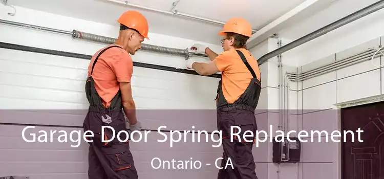 Garage Door Spring Replacement Ontario - CA