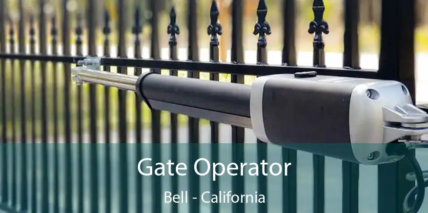 Gate Operator Bell - California