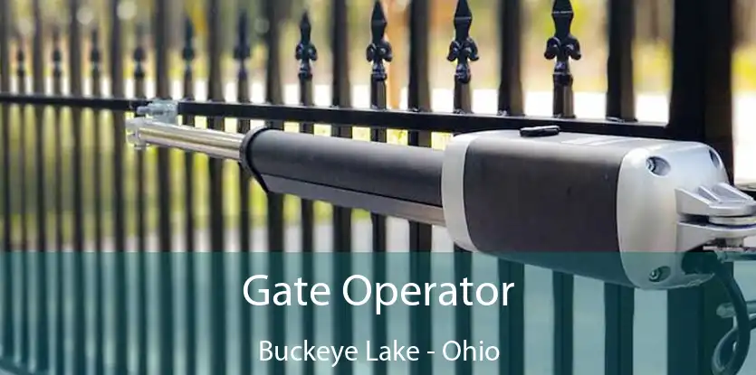 Gate Operator Buckeye Lake - Ohio