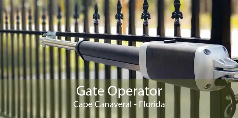 Gate Operator Cape Canaveral - Florida