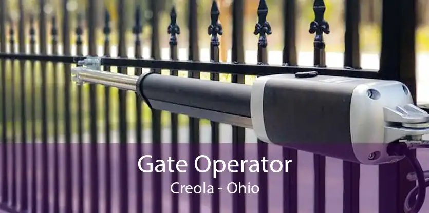 Gate Operator Creola - Ohio